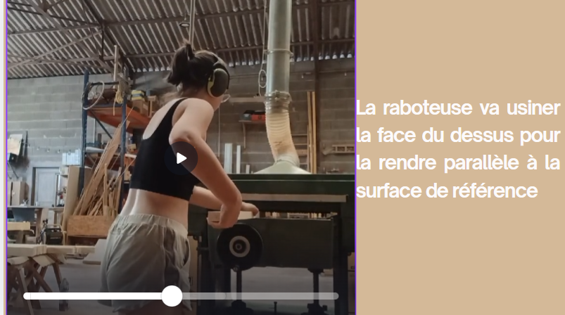 Etape 2 du corroyage : la rabotteuse